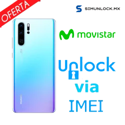 Liberar / Desbloquear Huawei P30 PRO Movistar por IMEI
