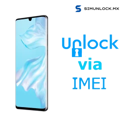 Liberar / Desbloquear Huawei P30 AT&T MX ( IUSACELL - NEXTEL) por IMEI
