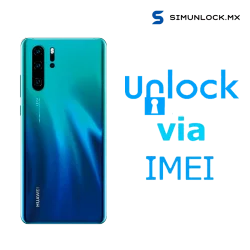 Liberar / Desbloquear Huawei P30 PRO AT&T MX ( IUSACELL - NEXTEL) por IMEI